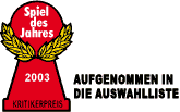 Spiel des Jahres 2003 - Auswahlliste Spiel des Jahres 2003 - Auswahlliste