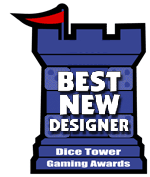 The Dice Tower Award 2012 - Best New Game Designer The Dice Tower Award 2012 - Best New Game Designer